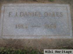 E J Daniel Oakes