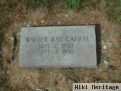 Walter Ray Capral