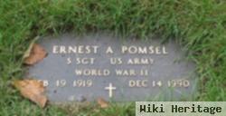 Ernest A Pomsel