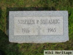 Stephen P. Squashic