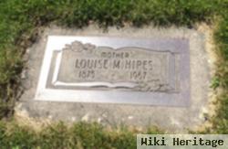 Louise M Hipes