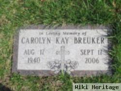 Carolyn Kay Breuker