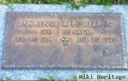 Lawrence R Powell, Jr