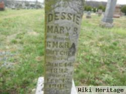 Mary B. "dessie" Dutcher