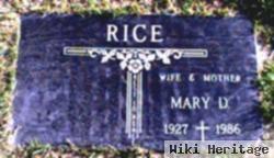 Mary D. Rice