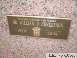 Dr William D Henderson
