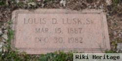 Louis D Lusk, Sr