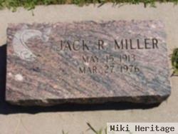 Jack R Miller