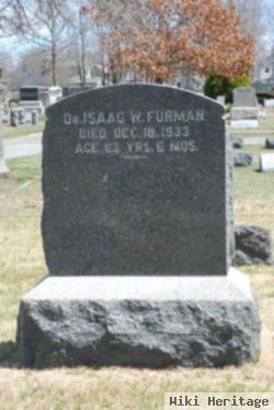 Dr Isaac W Furman