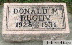 Donald M. Rugtiv