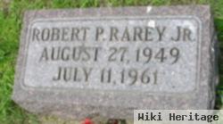 Robert P Rarey, Jr