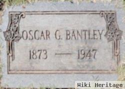 Oscar G Bantley