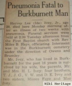 Harvey Lee "ide" Ivey, Jr