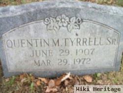 Quentin M. Tyrrell, Sr