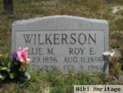 Roy E Wilkerson