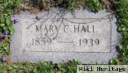 Mary C Hall