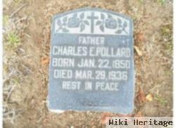 Charles E Pollard