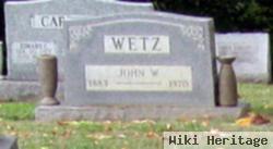 John W Wetz