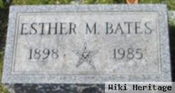 Esther M Bates