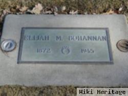 Elijah M Bohannan