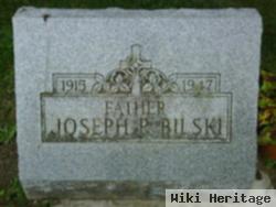 Joseph P. Bilski