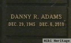 Danny R. Adams