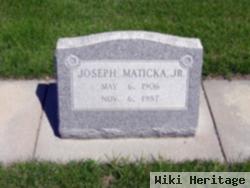 Joseph Maticka, Jr