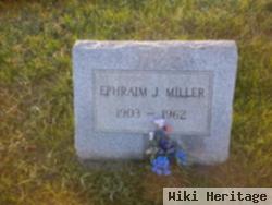 Ephraim J Miller