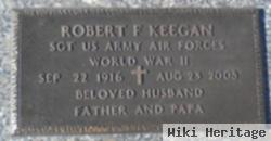 Sgt Robert F Keegan