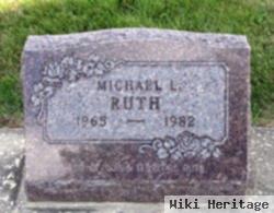 Michael L. Ruth