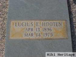 Lucius E. Hooten