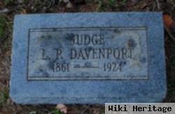 Judge L P Davenport