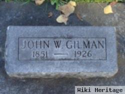 John W Gilman