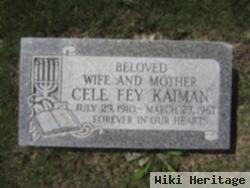 Cele Fey Kaiman