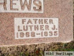 Luther J Andrews