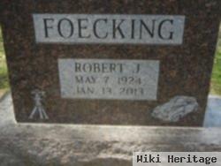 Robert J Foecking