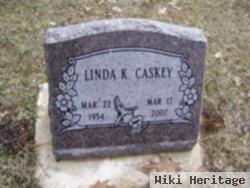 Linda K Caskey