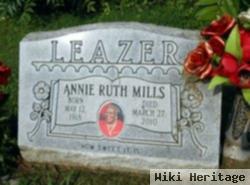 Annie Ruth Lucille Mills Leazer
