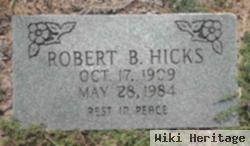 Robert B Hicks