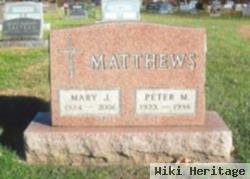 Peter M "pete" Matthews