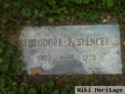 Theodore F Spencer