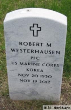 Robert M Westerhausen