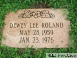 Dewey Lee Roland