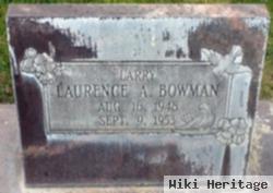 Laurence A. "larry" Bowman