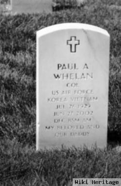 Col Paul A Whelan