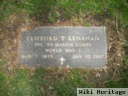 Clifford T Lenahan