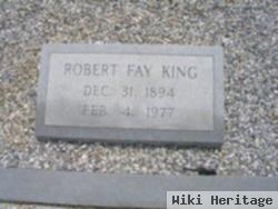 Robert Fay King