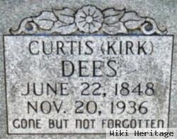 Curtis "kirk" Dees