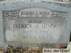 Patrick H Minor