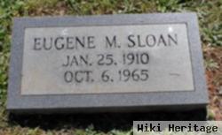Eugene M Sloan